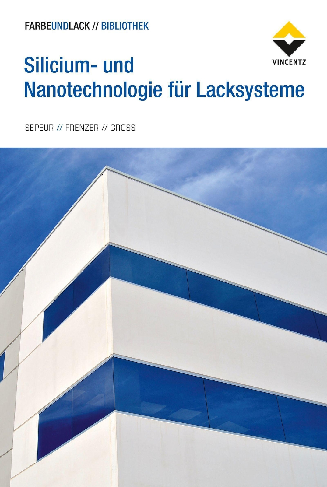 Thumbnail - Silicium- Und Nanotechnologie Für Lacksysteme Stefan Sepeur (u. A.)
