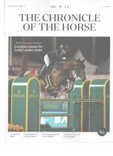 BRAND NEW The Chronicle Of The Horse Magazine Mar 25-Apr 15 2024 Luciana Lossio - Picture 1 of 1