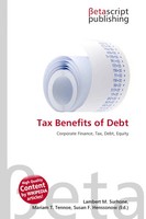 Lambert M. Surhone (U. A.) | Tax Benefits Of Debt | Taschenbuch | Englisch