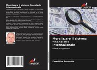 Ezzeddine Bouzouita | Moralizzare Il Sistema Finanziario Internazionale | Buch