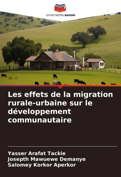 Yasser Arafat Tackie (U. A.) | Les Effets De La Migration Rurale-Urbaine Sur...-image