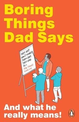 Boring Things Dad Says: The ultimate funny gift, Baxter, Baxter,=-