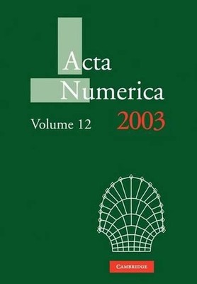 Acta Numerica 2003: Volume 12 by Arieh Iserles (English) Paperback Book