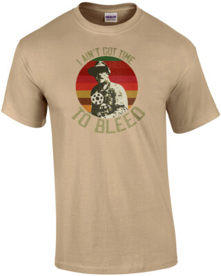 I ain't got time to bleed - Blain - Jesse Ventura - Predator - 80's t-shirt