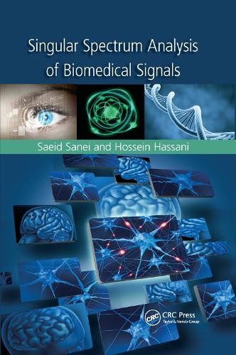 Singular Spectrum Analysis of Biomedical Signals by Saeid San... - 9780367377045