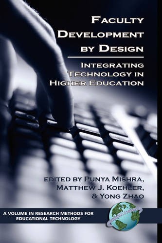 Faculty Development by Design – Integrating Technology in Higher Education