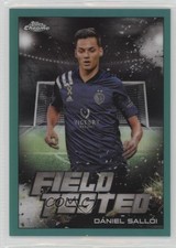 2022 Chrome MLS Field Tested Aqua Refractor /99 Daniel Salloi Dániel Sallói 7ba