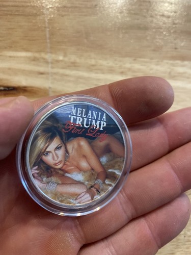 Melania Trump Coin NSFW MAGA Novelty Anti Biden Clinton Obama Collector NUDE - Picture 5 of 10
