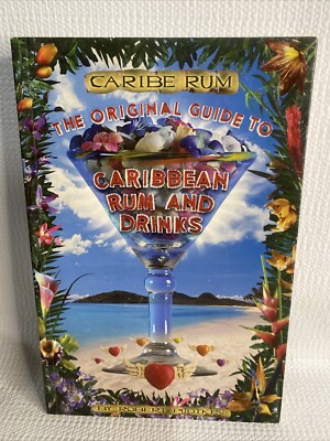 The Original Guide to Caribbean Run & Drinks. E15