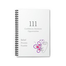 Angel number 111 Confidence Decisions OpportunitiesSpiral Notebook - Ruled Line