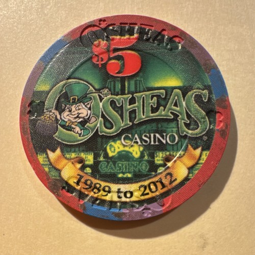O'Sheas Casino Collectible $5 Chip 1989-2012 Las Vegas NV Casino Memorabilia