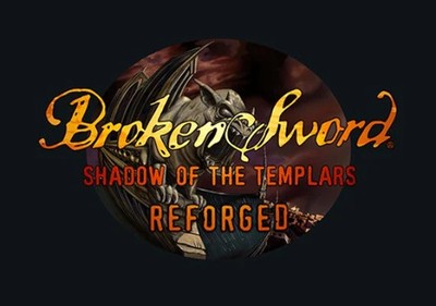 Broken Sword Shadow of the Templars Reforged | PC Steam | Download Key | Global