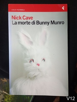 der Tod von Bunny Munro von Nick Cave - Buch Feltrinelli V12