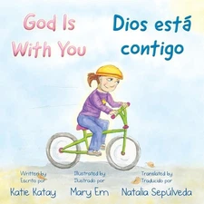 God Is With You - Dios est contigo by Katie Katay Paperback Book
