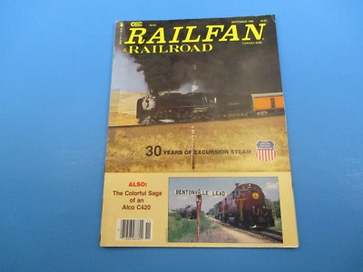 Railfan & Railroad Magazine October 1990 30 Yrs Excursion Steam Alco C420 M2871