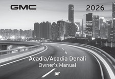 2026 GMC Acadia/Denali Owners Manual User Guide Reference Book