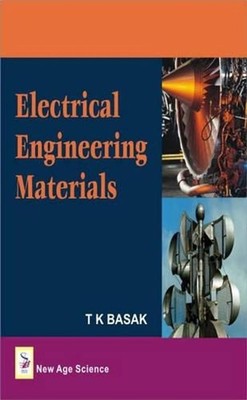 Electrical Engineering Materials by T.K. Basak (English) Hardcover Book