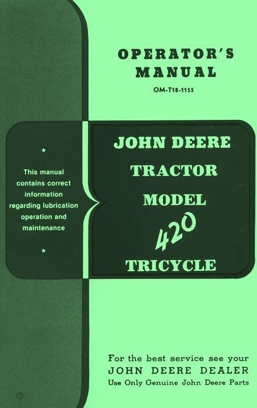 John Deere Model 420 Tricycle Tractor Operators Manual SN 80