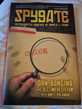 Spygate The Attempted Sabotage of Donald J. Trump by Dan Bongino