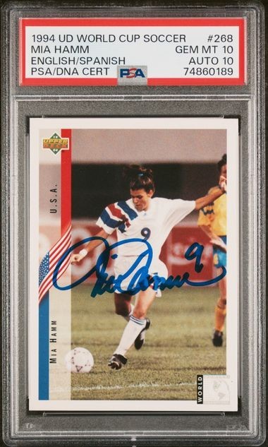 1994 UD World Cup Soccer #268 Mia Hamm RC card signed auto PSA DNA 10 10
