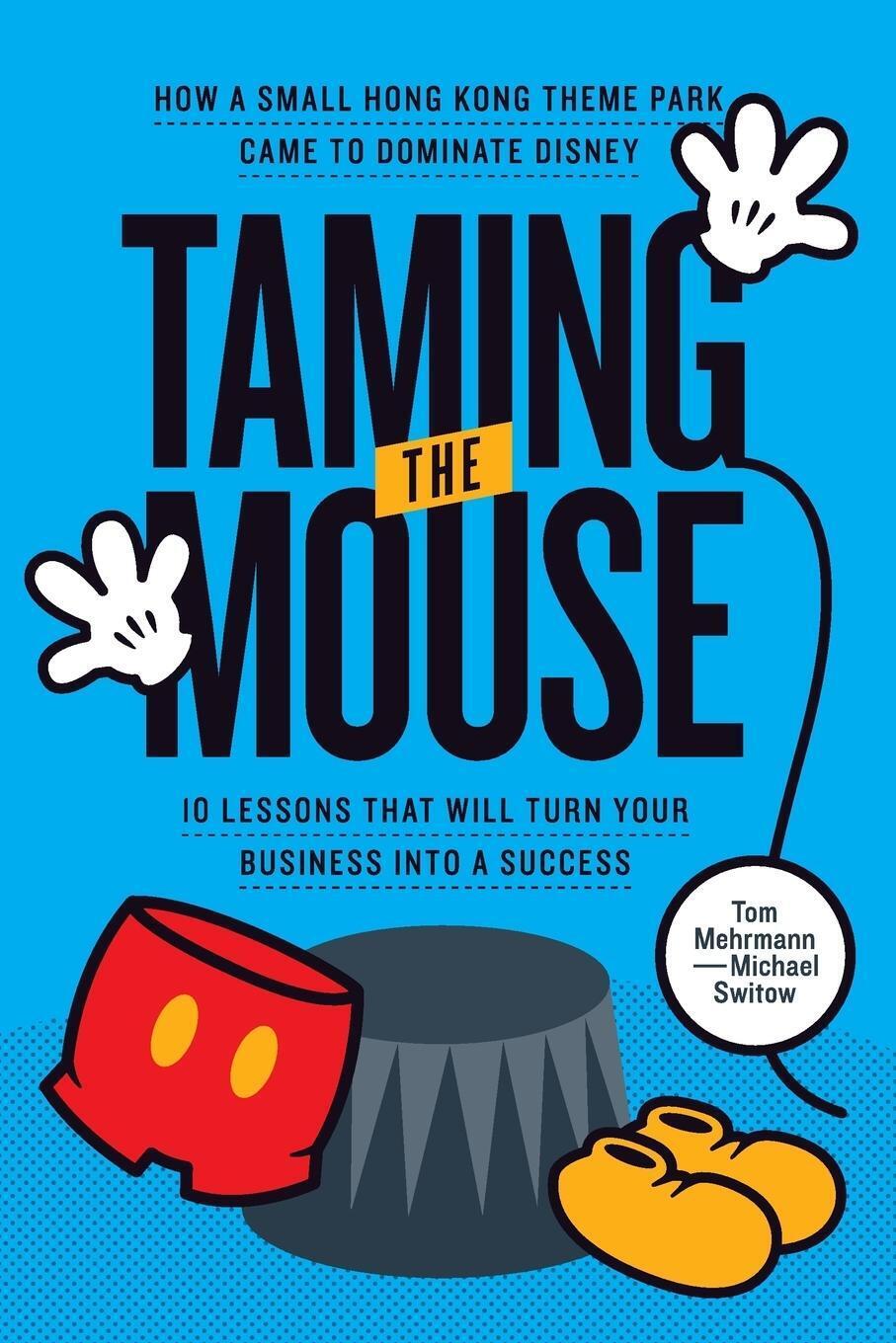 Thumbnail - Taming The Mouse | Tom Mehrmann (u. A.) | Taschenbuch | Paperback |