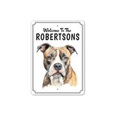 American Staffordshire Terrier Welcome To Custom Sign