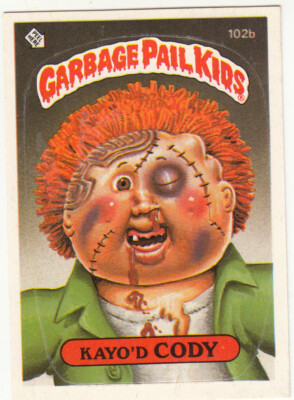 1986 TOPPS GARBAGE PAIL KIDS SERIES 3 CARD #102b ''KAYO'D CODY'', WANTED - NM/MT
