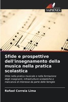 Rafael Correia Lima | Sfide E Prospettive Dell'insegnamento Della Musica...