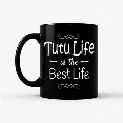 Tutu Life is the Best Life Mug - Funny Ballet Gift for Dance Teacher 11oz 15oz