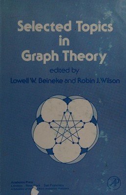 Selected Topics in Graphs Theory Hardcover Lowell W. Beineke