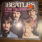 The Beatles 45 I Am The Walrus Hello Goodbye