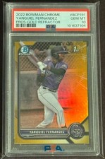 2022 Bowman Chrome Yanquiel Fernandez 1st Bowman True Gold Refractor /50 PSA 10