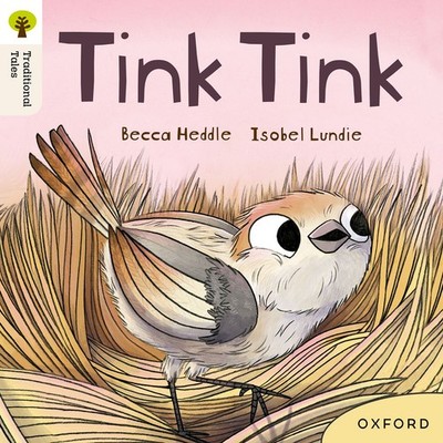 Becca Heddle Oxford Reading Tree Traditional Tales: Level 3: Tink  (Taschenbuch)