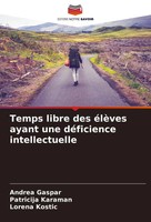 Temps Libre Des éLèVes Ayant Une DéFicience Intellectuelle Andrea Ga¿Par (U. A.)