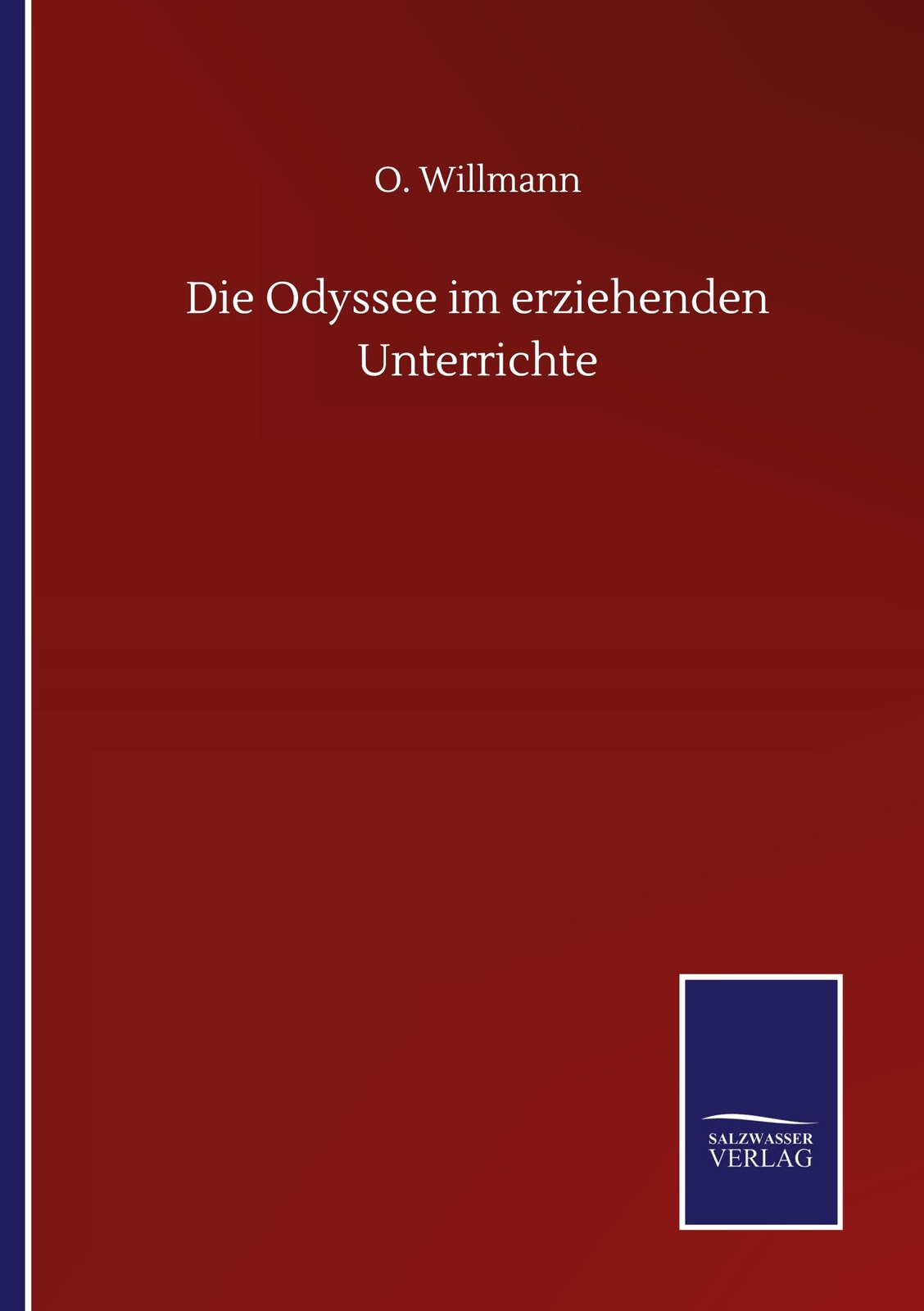 Die Odyssee Erziehenden Unterrichte | Buch | 9783752515909