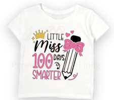 Little miss 100 days smarter school tshirt