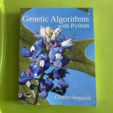 Genetic Algorithms with Python by Clinton She...