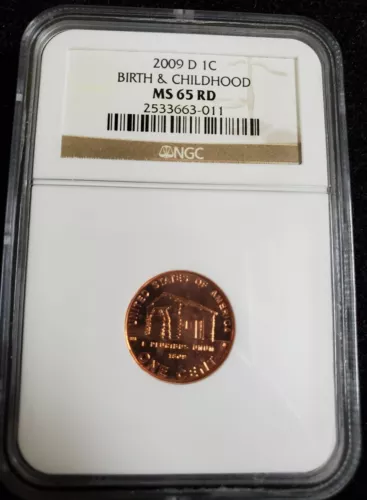 2009 D 1c U.S Lincoln Bicentennial Birth & Childhood Penny NGC MS65 RD 