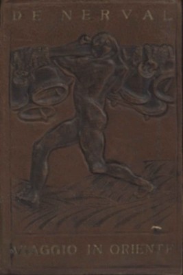 Viaggio in Oriente - De Narval (Istituto Editoriale Italiano) [s.d.]