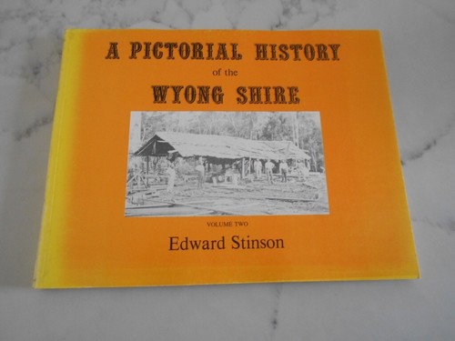 Pictorial History of the Wyong Shire - 5 Vols + More Old Gosford in Pictures - Picture 5 of 16