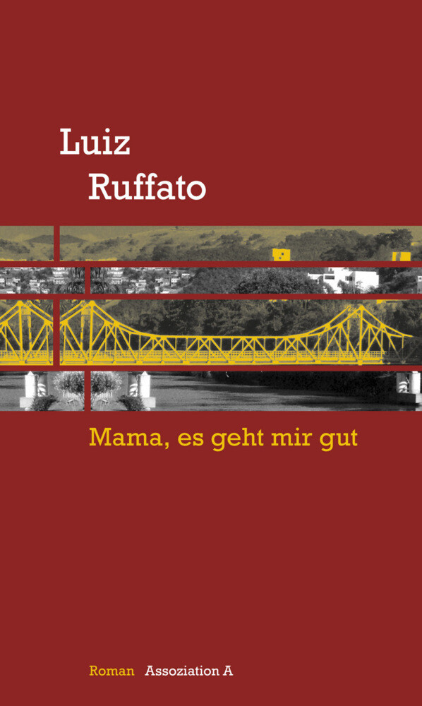 Thumbnail - Mama, Es Geht Mir Gut | Roman | Luiz Ruffato | Buch | 160 S. | Deutsch