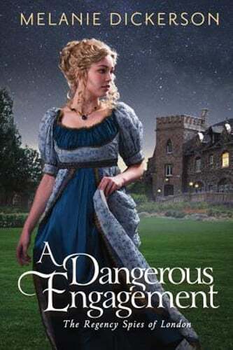 A Dangerous Engagement by Melanie Dickerson: Used