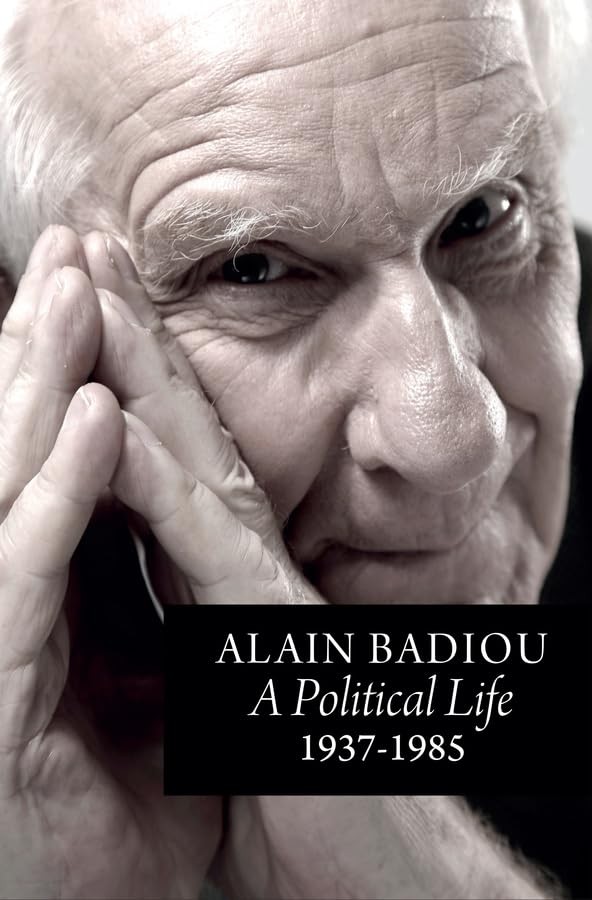 A Political Life: 1937 – 1985 by Alain Badiou (Hardback Book) - Image 7