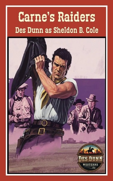 Des Dunn | Carne's Raiders | Taschenbuch | Englisch (2026) | Echo Books-image