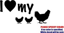 I LOVE MY CHICKENS FARM Decal Sticker Funny Vinyl Car Window Bumper Truck 12"