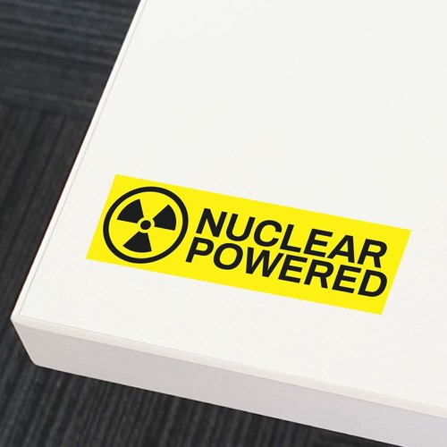 Nuclear Powered Sticker Decal Happy Laptop Funny Joke Bumper Stupid - Picture 4 of 5