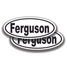 FERGUSON NAME STICKERS 2 Decals Bogo Car Truck Bumper Window Laptop