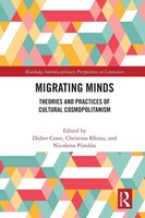 Migrating Minds | Theories And Practices Of Cultural Cosmopolitanism | Buch