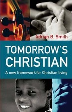 Adrian Smith Tomorrow`s Christian (Paperback) (UK IMPORT)