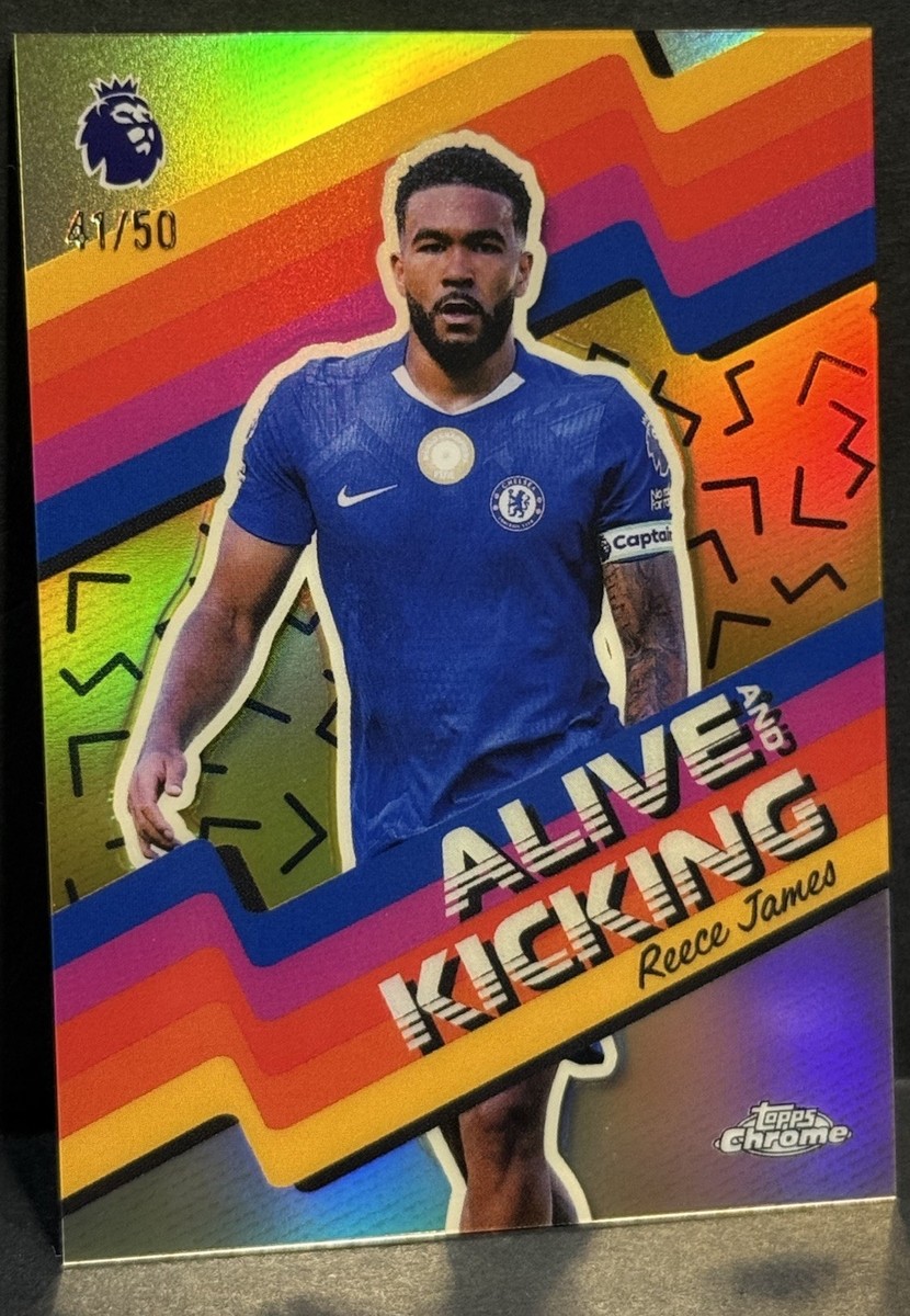 2026 Topps Chrome Premier League Chelsea Reece James Alive
